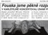 Fouska jsme p�kn� rozpar�dili